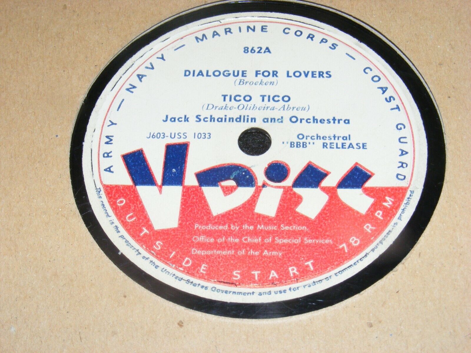 JACK SCHAINDLIN & Orchest 78 rpm V DISC WW II #862 DIALOGUE FOR LOVERS Tico Tico