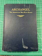 WW1 US History Book Archangel : The American War with Russia by A Chronicler picture